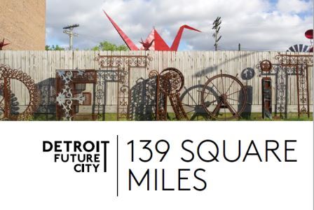 Detroit Future City road map’s done, now it’s time to implement the plan