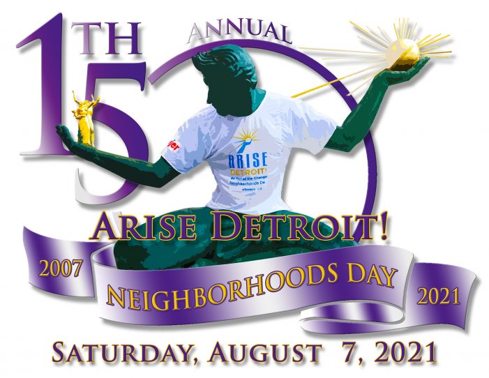 Time to show your pride in Detroit! Volunteer registration open for ARISE Detroit! Neighborhoods Day August 7